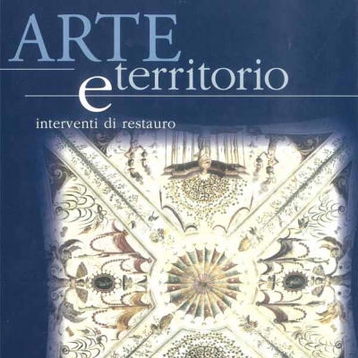 A. Ciccarelli, <i>Arte e territorio. Interventi di restauro 2</i>